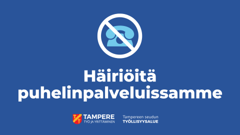 Kuvassa on sinisellä pohjalla valkoinen teksti, jossa lukee häiriöitä puhelinpalveluissamme.