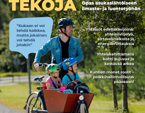 Hiilineutraaleja tekoja -oppaan kannessa on kesäinen tavarapyöräilykuva ja tekstinostoja sisällöstä. 
