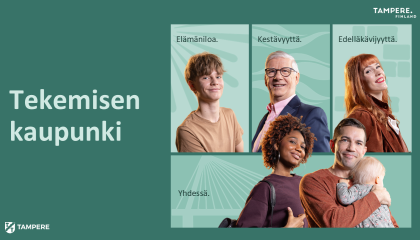 Kuvassa esitetään Tampereen Tekemisen kaupunki-strategian neljä painopistettä. Nämä ovat Elämäniloa, Kestävyyttä, Edelläkävijyyttä ja Yhdessä.