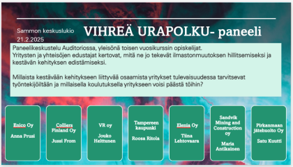 Vihreä urapolku -paneeliin osallistuvat yritykset: Enico oy, Colliers Finland, VR or, Tampereen kaupunki, Elenia oy, Sandvik, ja Pirkanmaan jätehuolto oy.