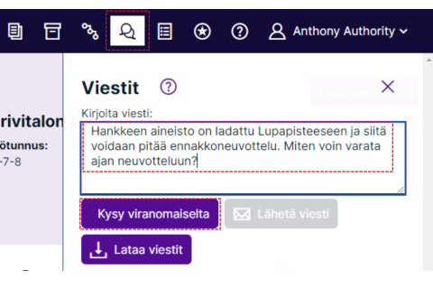 Esimerkki siitä, miten luonnostilainen hakemus saatetaan "näkyy viranomaiselle" -tilaan Lupapisteen käyttöliittymässä.