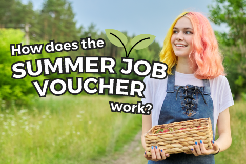  young person walks along the edge of a field and holds a basket of strawberries. Text: How does the Summer Job Voucher work?